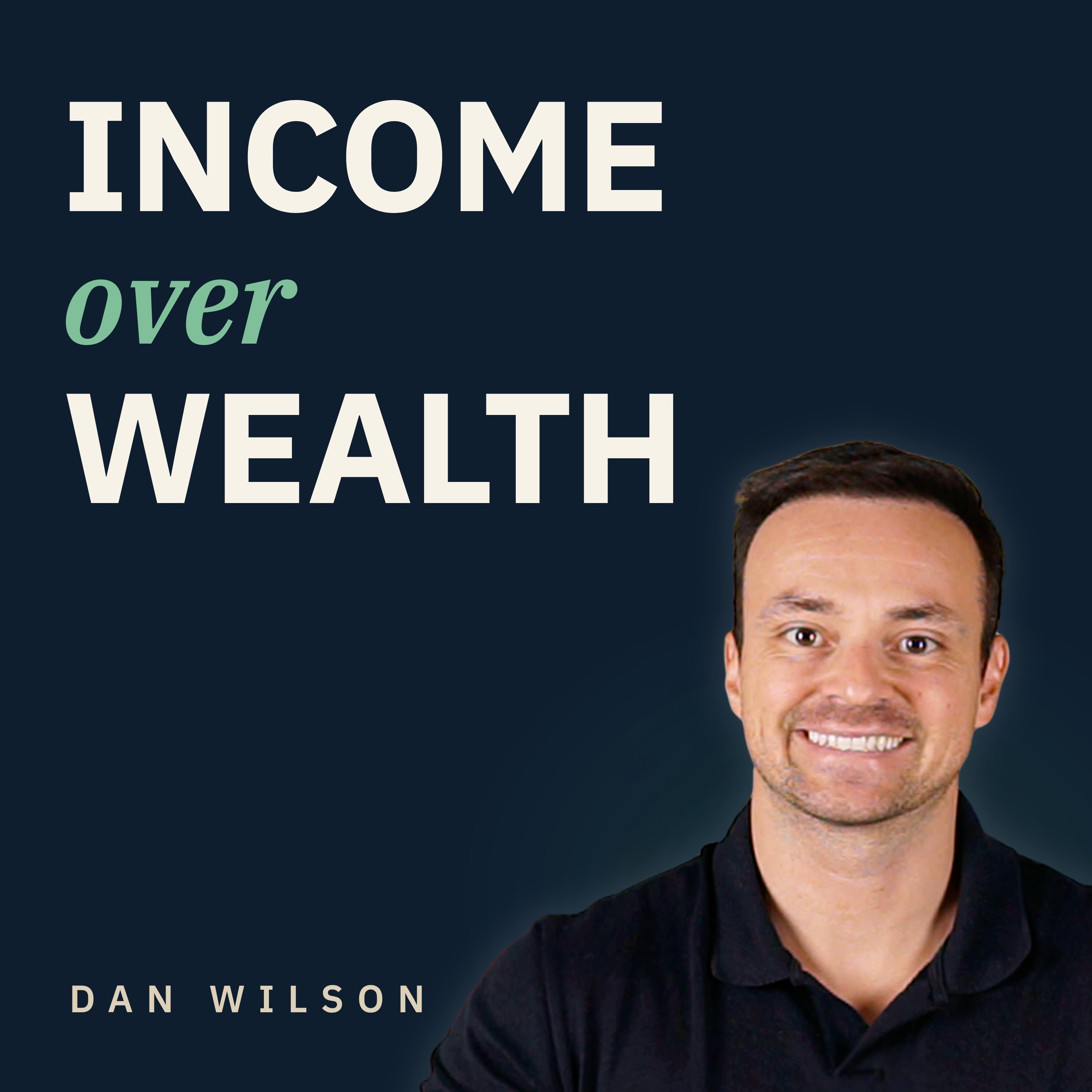 Income Over Wealth podcast cover